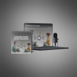 Connection Over Control